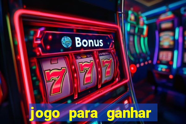 jogo para ganhar dinheiro sem depositar nada